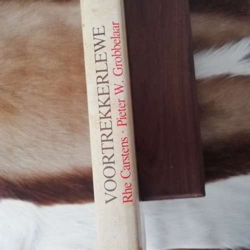 Voortrekkerlewe- Rhe Carstens/Pieter W. Grobbelaar